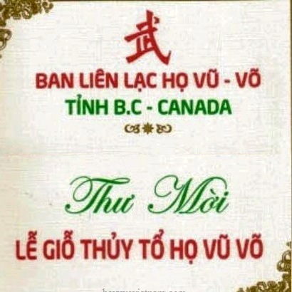 Ban liên lạc họ Vũ - Võ tỉnh B.C, Cannada: Thư mời Lễ giỗ Thủy tổ họ Vũ - Võ